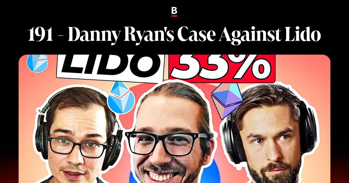 191 - Danny Ryan's Case Against Lido