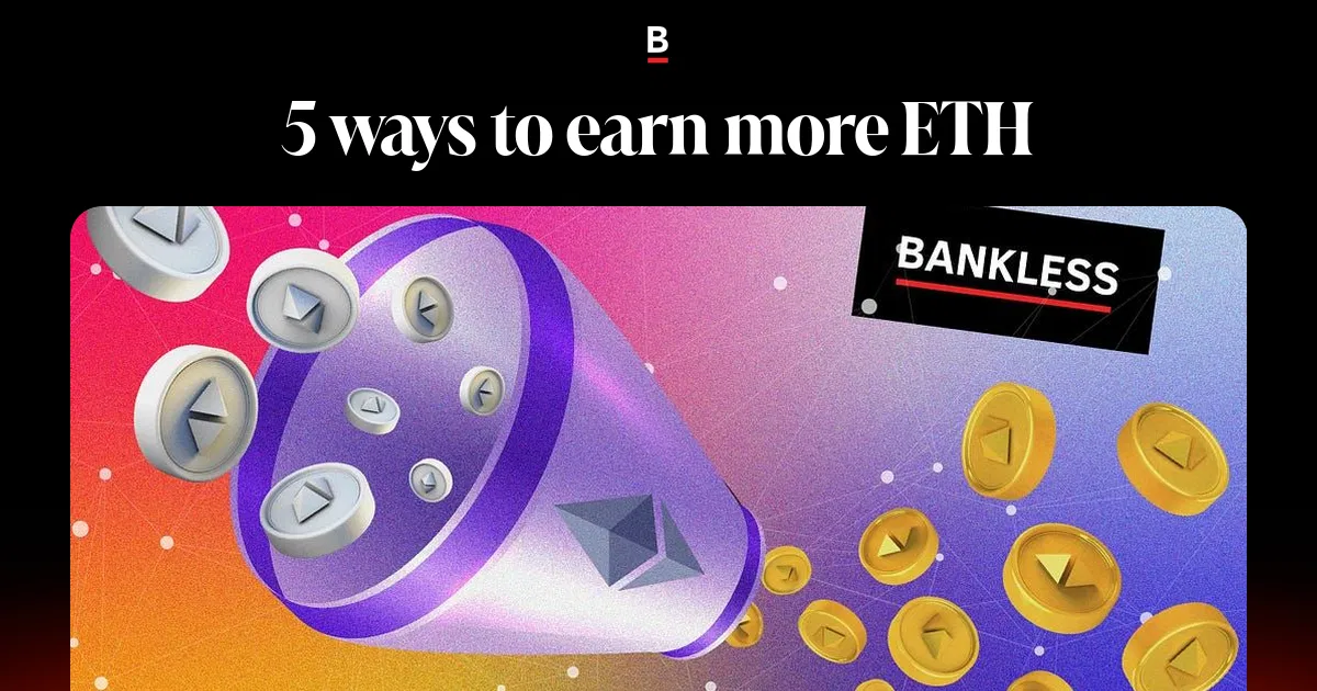 5 ways to earn more ETH