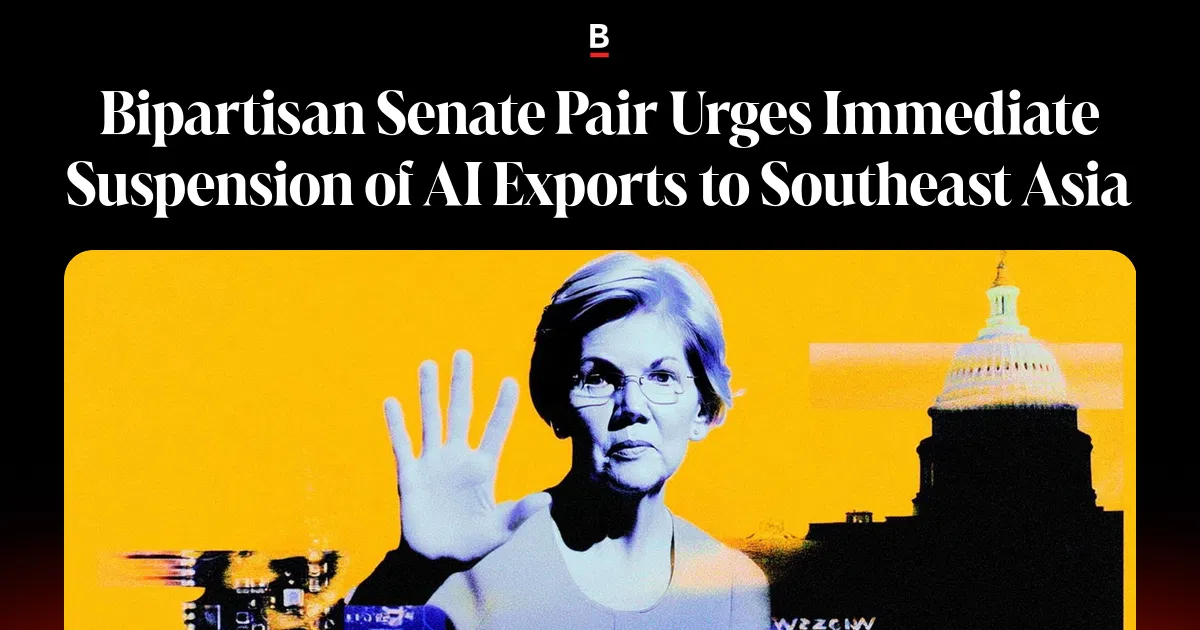 Senators Elizabeth Warren, Jim Banks Urge Immediate AI Export Ban on ...