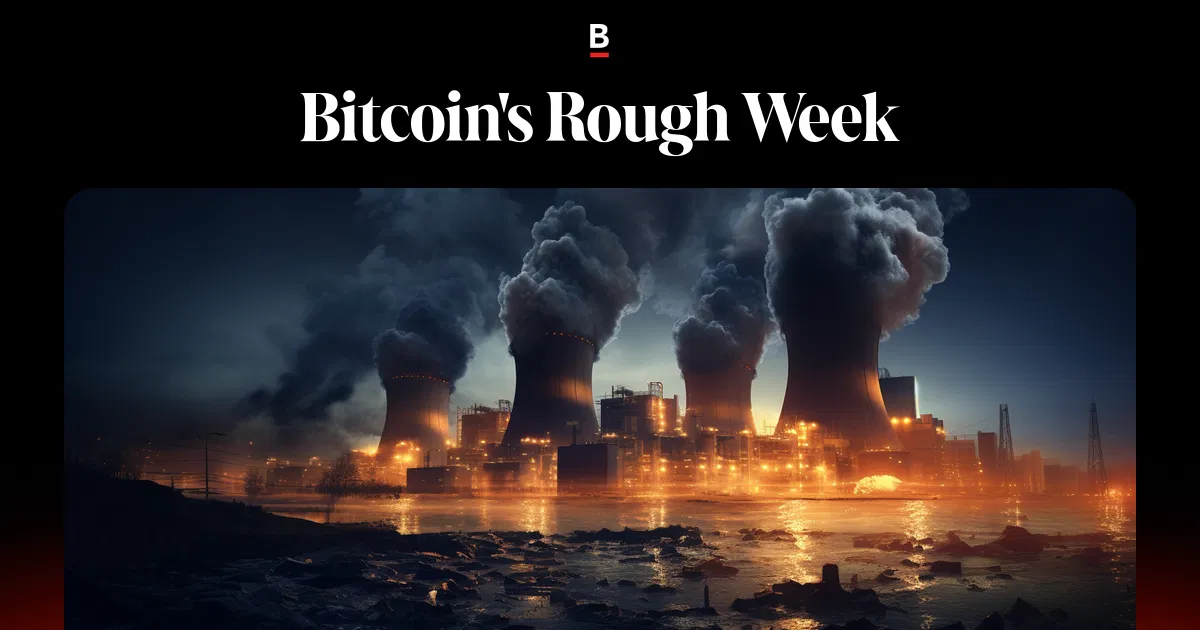 Monday Rough Week Bitcoin's Rough Week