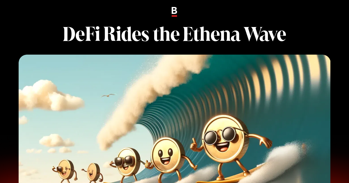 Defi Rides The Ethena Wave