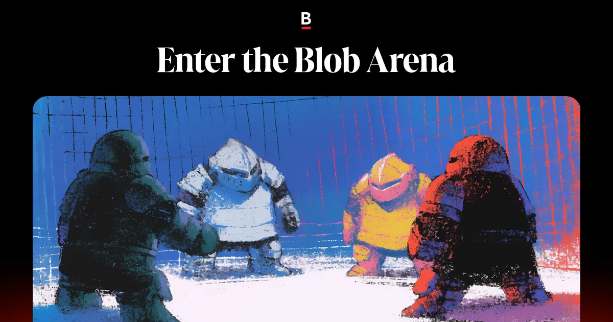 Enter the Blob Arena