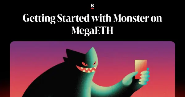 Getting Started with Monster on MegaETH: A Guide to Tokenized Cards Getting Started with Monster on MegaETH: A Guide to Tokenized Cards