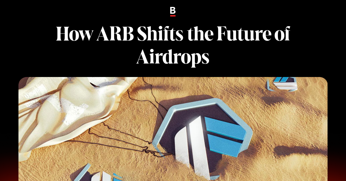 How ARB Shifts the Future of Airdrops