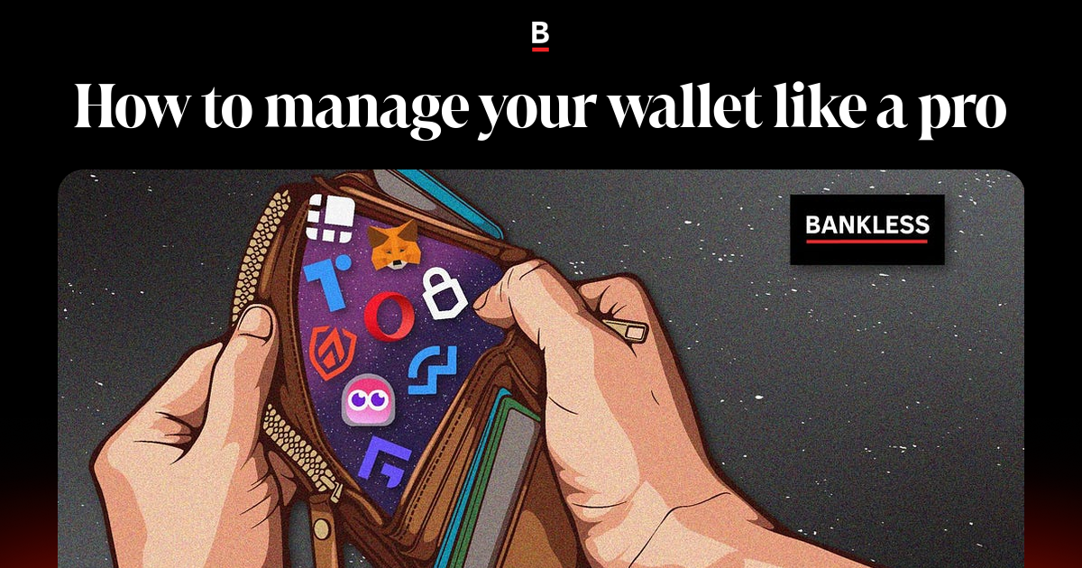 How to manage your wallet like a pro