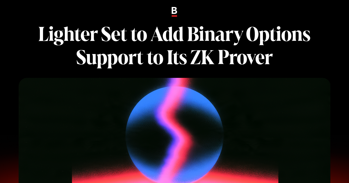 Lighter добавит поддержку бинарных опционов в свой ZK-прувер