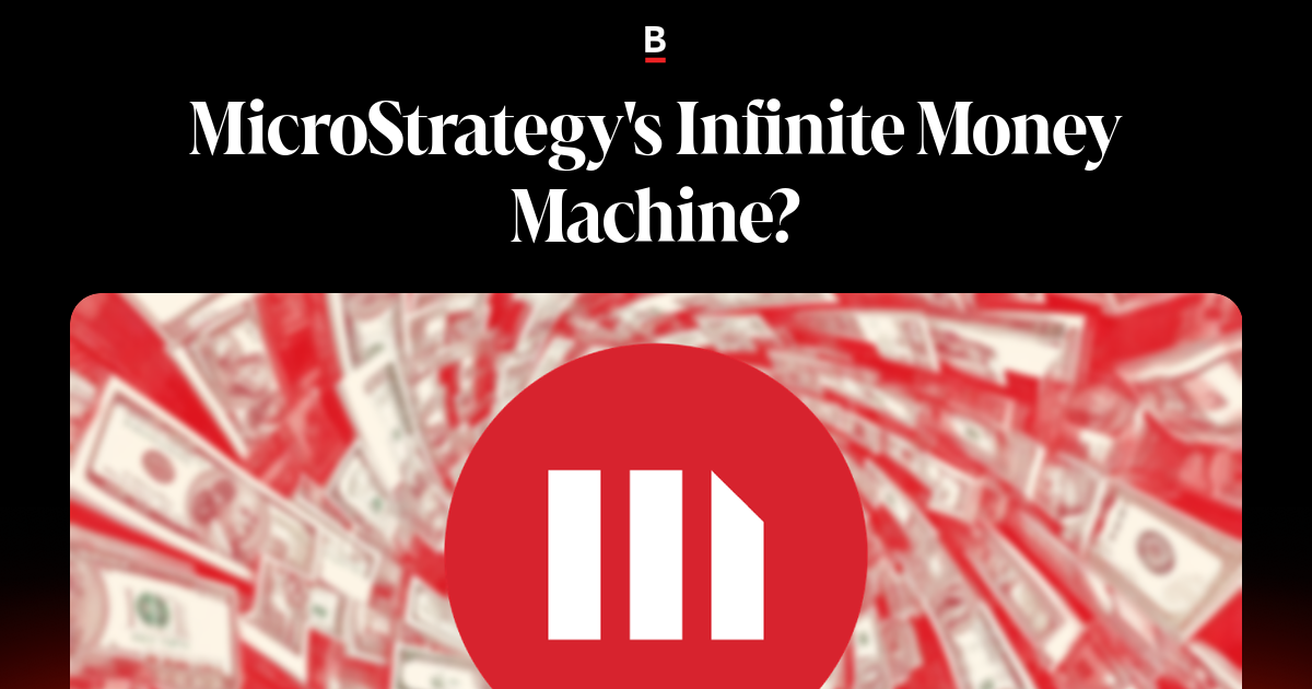 MicroStrategy's Infinite Money Machine?