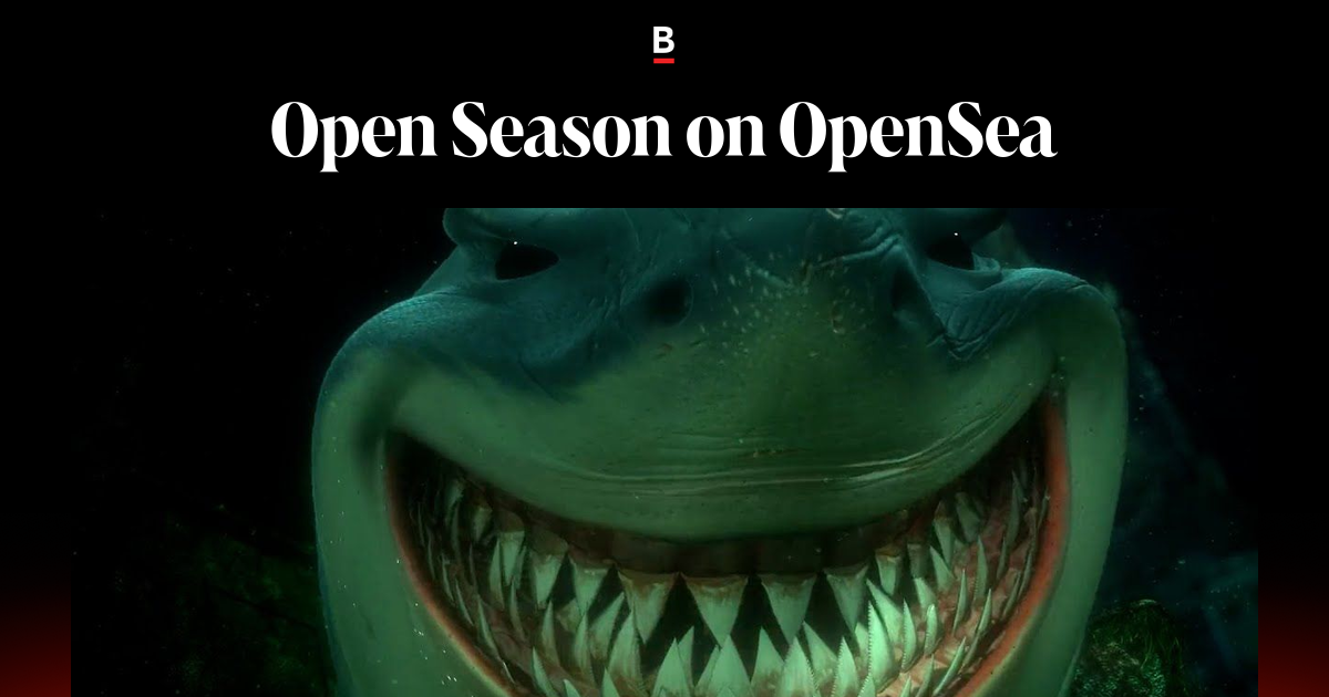 Open Season on OpenSea