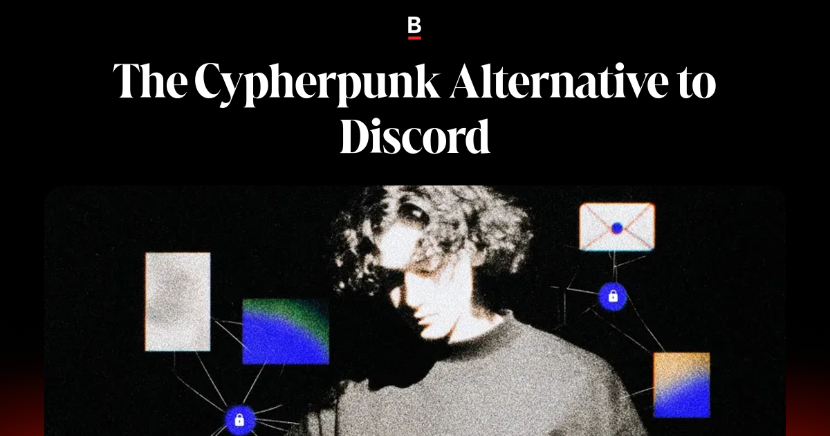 The Cypherpunk Alternative to Discord