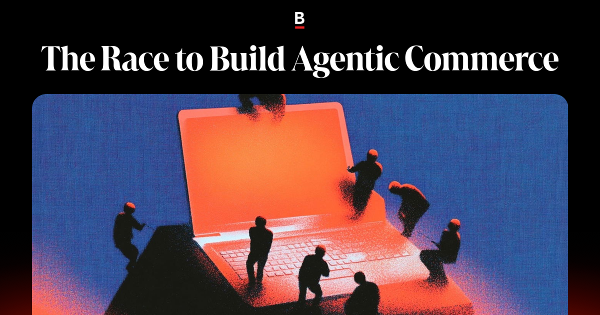 The Race to Build Agentic Commerce