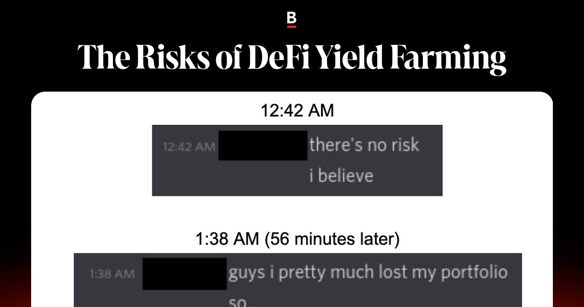 The Risks of DeFi Yield Farming