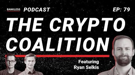 🎙️ 79 - The Crypto Coalition | Ryan Selkis