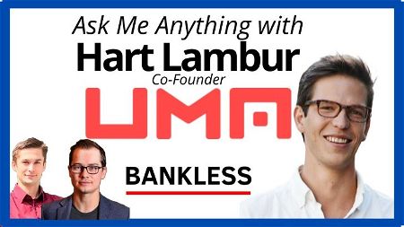 📺 AMA with Hart Lambur From UMA Protocol