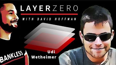 🎙 Udi Wertheimer | Layer Zero