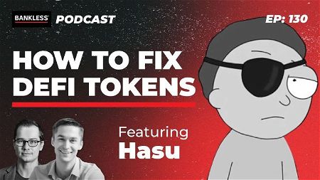 130 - How to Fix DeFi Tokens | Hasu