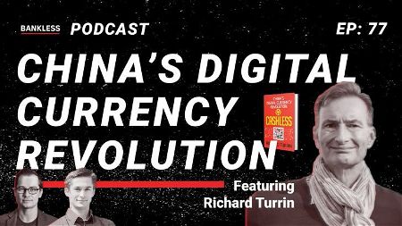 🎙 77 - China's Digital Currency Revolution | Richard Turrin