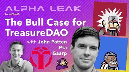 Alpha Leak | The Bull Case for TreasureDAO