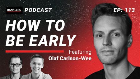 113 - How to Be Early | Olaf Carlson-Wee