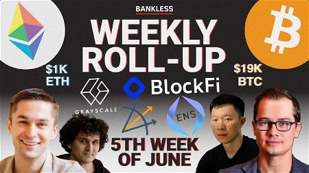 ROLLUP: 3AC Meltdown Continued | BlockFi Down Bad | Grayscale Sueing the SEC | Contagion Market?!