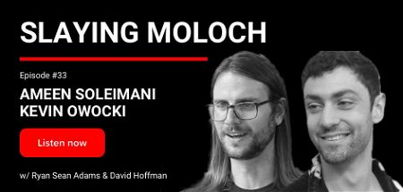 ðŸŽ™ï¸�Slaying Moloch | Ameen Soleimani & Kevin Owocki