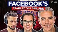 184 - Why Facebook’s Stablecoin Failed, with David Marcus