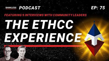 🎙️ 75 - The ETHCC Experience