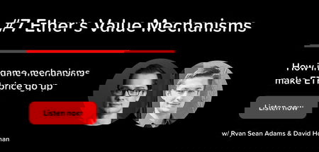 🎙️ #7 - Ether’s Value Mechanisms