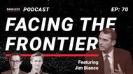 🎙 70 - Facing the Frontier | Jim Bianco