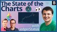 📺 SotN #49: The State of the Charts | Ledger Status