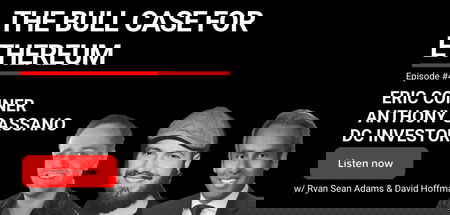 44 - The Bull Case for ETH | Ethereum Community