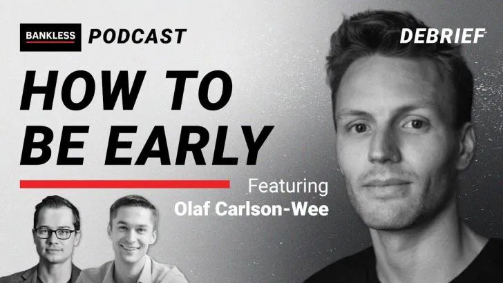DEBRIEF - How to Be Early | Olaf Carlson-Wee