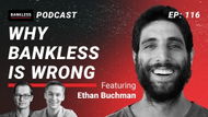 116 - Why Bankless Is Wrong | Ethan Buchman - Cosmos