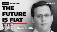 Debrief - The Future is Fiat