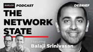 Debrief - Rise of the Network State