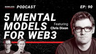 5 Mental Models for Web3 | Chris Dixon