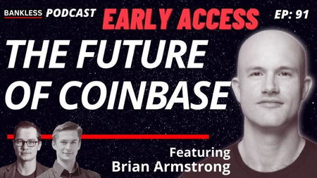 Brian Armstrong and The Future of Coinbase