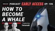 EARLY ACCESS - How to Become a Whale | Tetranode
