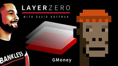 🎙Gmoney | Layer Zero