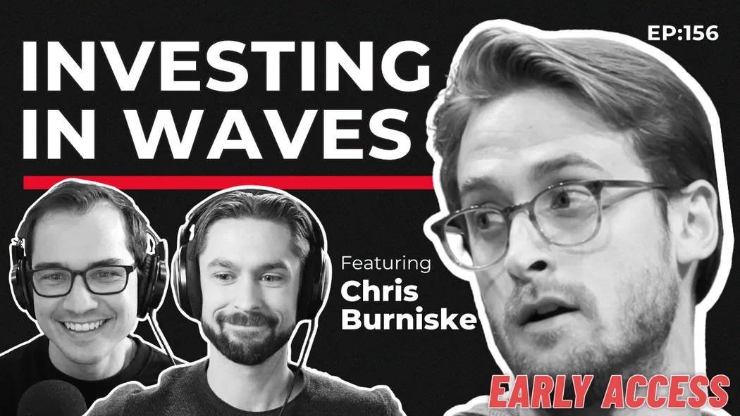EARLY ACCESS - Investing in Waves with Chris Burniske