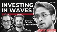 EARLY ACCESS - Investing in Waves with Chris Burniske