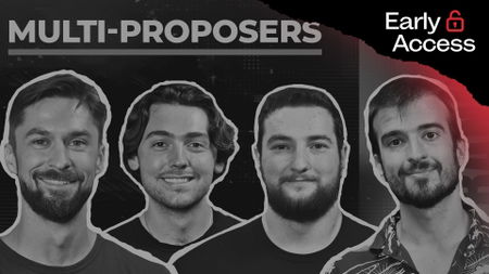 Multi-Proposers & The Future Ethereum Roadmap