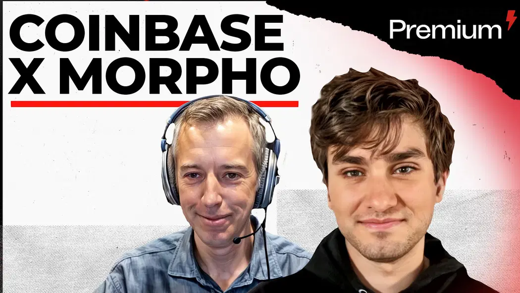 PREMIUM: Coinbase x Morpho: The DeFi Mullet is Here! | Will Robinson & Paul Frambot