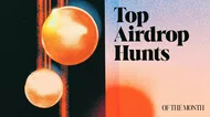 Die besten Airdrop-Jagden des Monats: Juni 2025