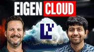 EigenLayer presenta EigenCloud: El primer servicio cripto-nativo en la nube | Sreeram Kannan & JT Rose