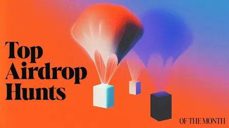 The Top Airdrop Hunts of the Month: July 2025