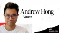 Why Vaults Are a Ticking Time Bomb | Andrew Hong from Herd